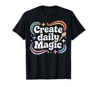 Create Daily Magic Paintbrush Inspirational T-Shirt