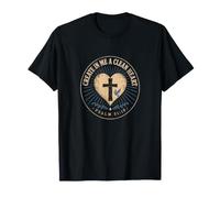 Create in Me A Clean Heart Psalm 51:10 Christian Faith T-Shirt