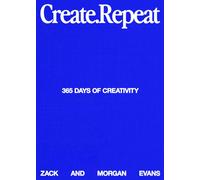 Create Repeat : 365 Days of Creativity