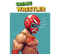 Create Wrestler: Smackdown Showdown, Brace Yourself for a Colorful Spectacular with Boys, as They Create Their Own Matches and Show-Stopping Moments, Filled with Energy and Excitement