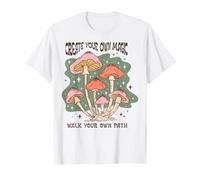 Create Your Magic Walk Your Own Path Mushroom Art T-Shirt