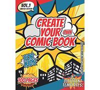 Create Your Own Comic Book: Blank Comic Book With a variety and Multi templates 2-9 Panel Layout - Large 8.5" x 11" /100 Pages Notebook and Sketchbook for Kids and teens