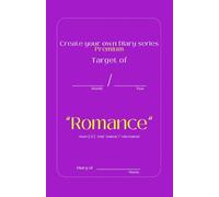 Create your own Diary series - Romance [Premium Edition]: Boost your focus, celebrate daily wins, and plan tomorrow’s to-dos in just minutes a day with this 31-day guided journal.