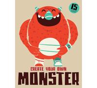 Create Your Own Monster (Magma for Laurence King)