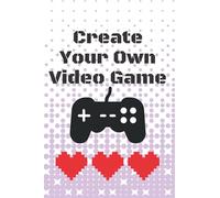 Create Your Own Video Game