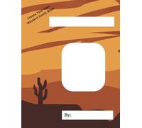 Create Your Own Western Comic Book: Western Cowboy Desert Inspired Cover With 30 Blank Comic Strip Pages To Fill With Your Very Own Artwork, Art And ... Book (Create Your Own Themed Comic Book)