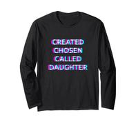 Created Chosen Called Daughter Long Sleeve T-Shirt