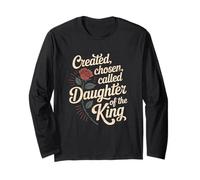 Created Chosen Called Daughter of King Christian Jesus God Long Sleeve T-Shirt