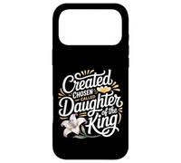 Created Chosen Called Daughter Of The King - Case for iPhone 17 Pro Max
