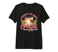 Created for Such a Time as This Esther 4:14 Christian Floral Premium T-Shirt