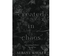 Created in Chaos (Corrupt Credence)