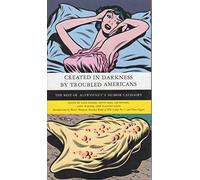 Created in Darkness by Troubled Americans: The Best of Mcsweeney's Humor Category