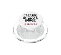 Created In God's Image Est 2020 Born Age Faith Birthday PopSockets PopGrip for MagSafe