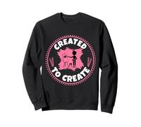 Created To Create Sweatshirt