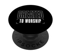 Created To Worship Christian Inspired Faith PopSockets Adhesive PopGrip