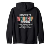 Created To Worship Psalm 95:1 Bible Verse Gift Zip Hoodie