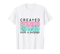 Created with A Purpose Christian Faith Daisies T-Shirt