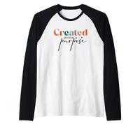 Created with A Purpose Christian Faith Inspiration Raglan Baseball Tee