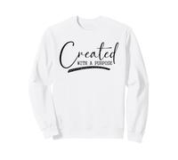 Created With A Purpose Motivational Design Sweatshirt