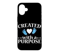 Created With A Purpose Pro Life Anti-abortion Case for iPhone 16 Plus