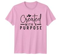Created with A Purpose Self-Worth Inspiration Mens T-Shirt Womens Graphic Tee Motivational Unisex Top 2XL Light Pink