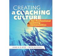 Creating a Coaching Culture for Professional Learning Communities
