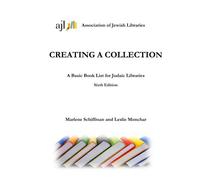 Creating a Collection: a Basic Book List for Judaic Libraries