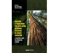 Creating a Framework for Developing Sessional Teachers in Higher Education : A Practical Guide for Education Leaders