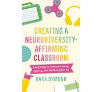 Creating a Neurodiversity-Affirming Classroom