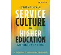 Creating a Service Culture in Higher Education Administration