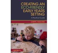Creating an Eco-Friendly Early Years Setting: A Practical Guide