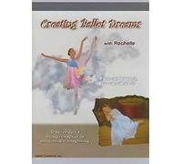 Creating Ballet Dreams [DVD] [Region 1] [US Import] [NTSC]