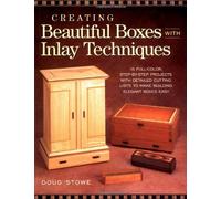 Creating Beautiful Boxes With Inlay Techniques
