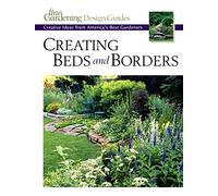 Creating Beds and Borders ("Fine Gardening" Design Guides)