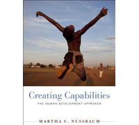 Creating Capabilities: The Human Development Approach Paperback May 13, 2013
