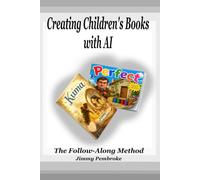 Creating Children's Books with AI: The Follow-Along Method