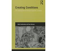 Creating Conditions: The making and remaking of a genetic syndrome (Genetics and Society)