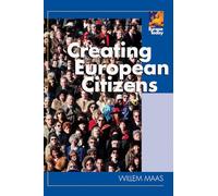 Creating European Citizens (Europe Today)
