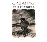 Creating Felt Pictures