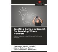 Creating Games in Scratch for Teaching Whole Numbers: Didactic Sequence for the Mathematics Laboratory Discipline