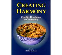 Creating Harmony: Conflict Resolution in Community: 1