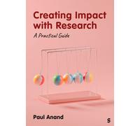 Creating Impact with Research : A Practical Guide