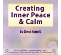 Creating Inner Peace & Calm