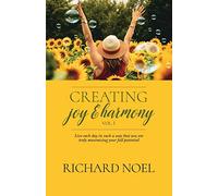 Creating Joy and Harmony - Volume 1