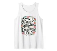 Creating Memories and Enriching Lives for Activity Assistant Tank Top