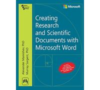 Creating Research and Scientific Documents Using Microsoft Word