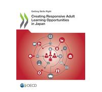 Creating Responsive Adult Learning Opportunities in Japan (Getting Skills Right)