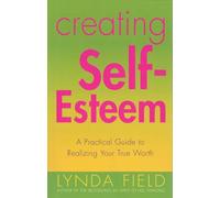 Creating Self Esteem