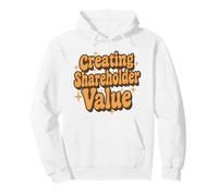 Creating Shareholder Value | Funny Maximizing Finance Pullover Hoodie
