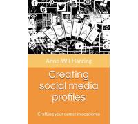 Creating social media profiles: Crafting your career in academia